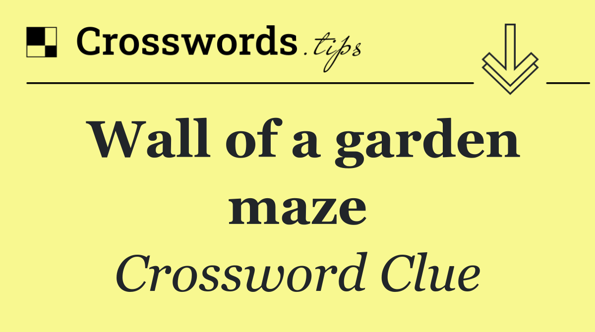 Wall of a garden maze