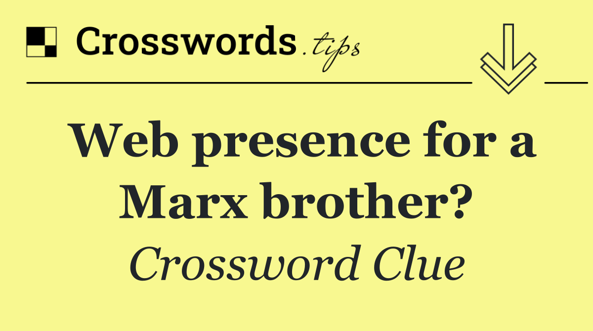 Web presence for a Marx brother?