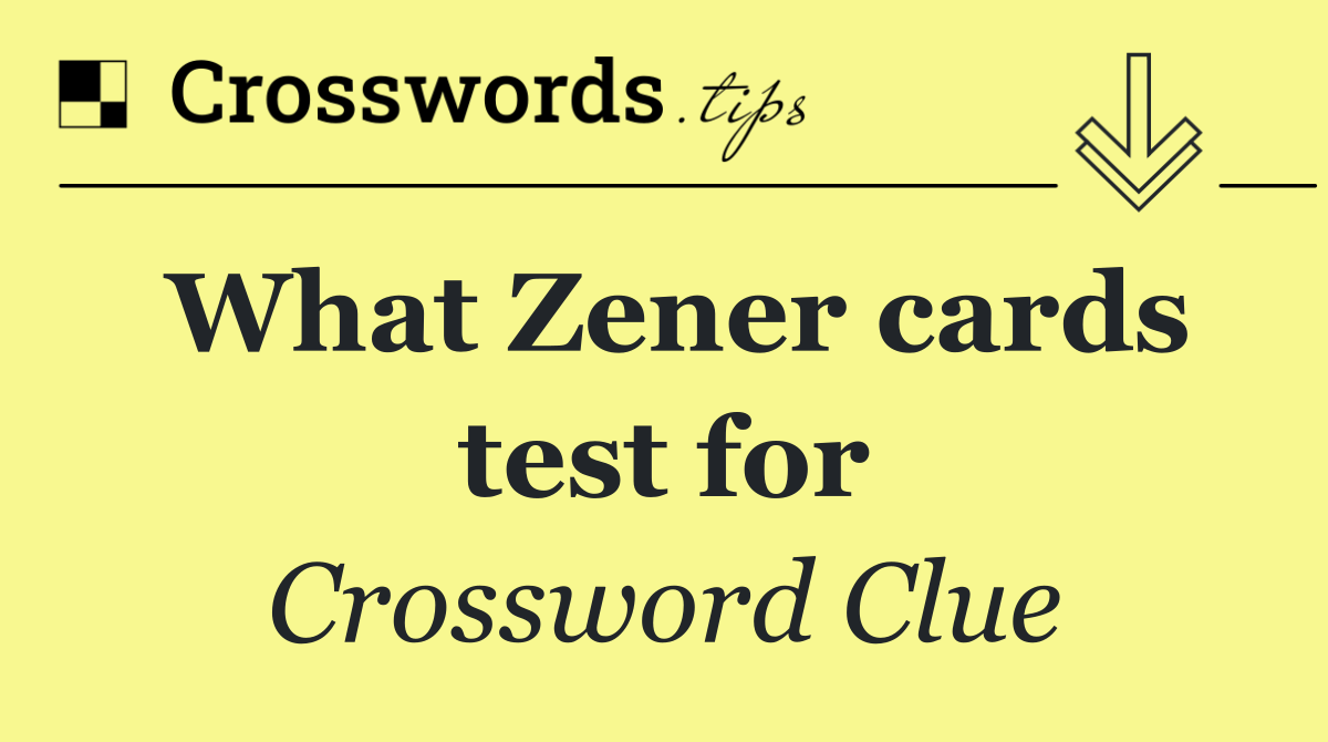 What Zener cards test for