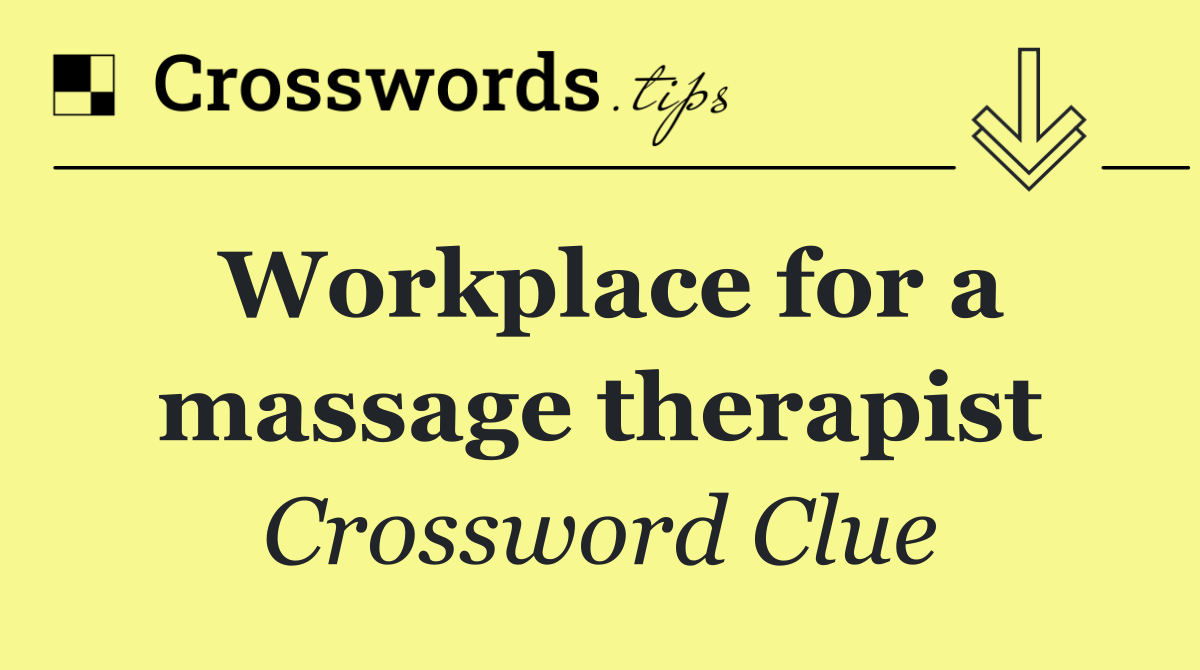 Workplace for a massage therapist